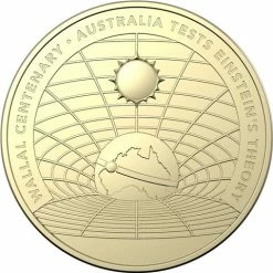 Royal Australian Mint RA Mint - Wallal Centenary Aus. Tests Einsteins Theory $1 Unc. Coin